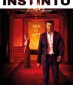 性本能 第一季 Instinto Season 1            (2019)
