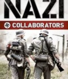 纳粹丛流 Nazi Collaborators            (2010)