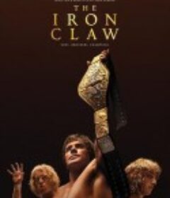 铁爪 The Iron Claw            (2023)