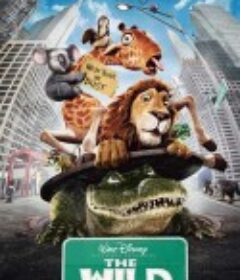 狂野大自然 The Wild            (2006)