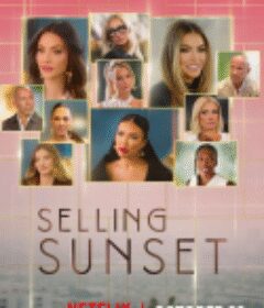 日落家园 第九季 Selling Sunset Season 9            (2025)