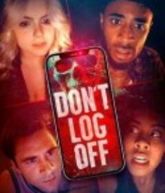 不要登出 Don't Log Off            (2025)