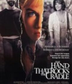 推动摇篮的手 The Hand That Rocks the Cradle            (1992)