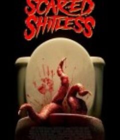 屁滚尿流 Scared Shitless            (2024)