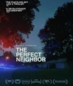 完美邻居 The Perfect Neighbor            (2025)