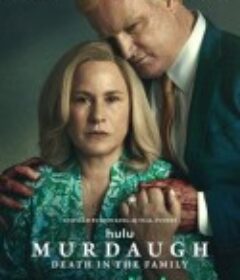 默多家族：弑亲骇闻 Murdaugh: Death in the Family            (2025)