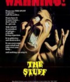 异形大灾难 The Stuff            (1985)
