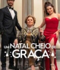 恩典满圣诞 Um Natal Cheio de Graça            (2022)