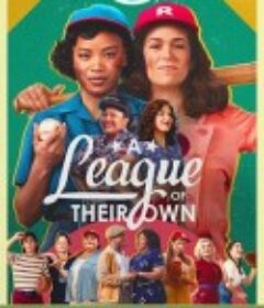 她们自己的联盟 A League of Their Own            (2022)