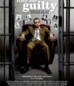 判我有罪 Find Me Guilty            (2006)