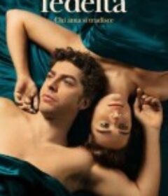 忠贞 Fedeltà            (2022)