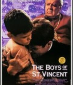 圣文森的男孩们 The Boys of St. Vincent            (1992)