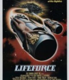 宇宙天魔 Lifeforce            (1985)