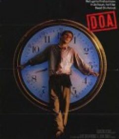 死亡旋涡 D.O.A.            (1988)
