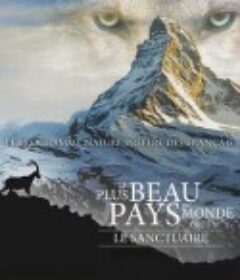 庇护所：阿尔卑斯山求生记 Le plus beau pays du monde 3 : Le sanctuaire            (2019)