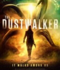 尘行者 The Dustwalker            (2019)