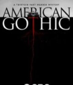 美式哥特 American Gothic            (2016)