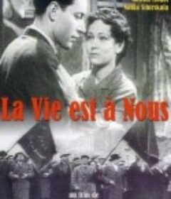 生活属于我们 La Vie est à nous            (1936)