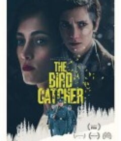 捕鸟者 The Bird Catcher            (2017)