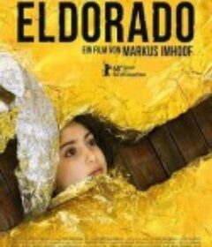 黄金国土 Eldorado            (2018)
