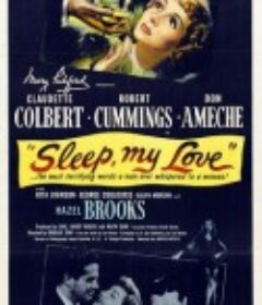 海棠春睡 Sleep, My Love            (1948)