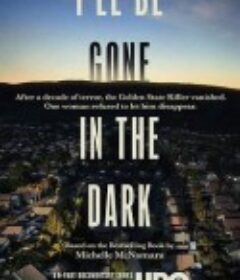 我将消失在黑暗中 I'll Be Gone in the Dark            (2020)