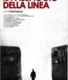 Il passaggio della linea            (2007)