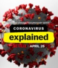 新冠病毒解码 Coronavirus, Explained (2020)