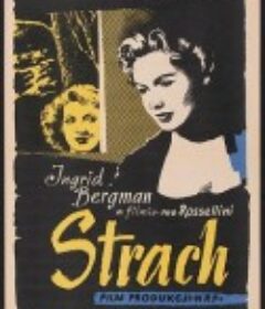 不安 Non credo più all'amore (La paura)            (1954)