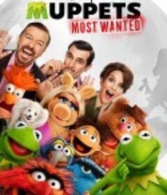 布偶大电影之最高通缉 Muppets Most Wanted            (2014)
