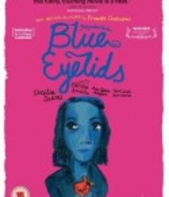 蓝色眼影 Párpados azules            (2007)