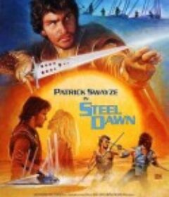 钢铁黎明 Steel Dawn            (1987)