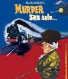 命案目睹记 Murder, She Said            (1961)