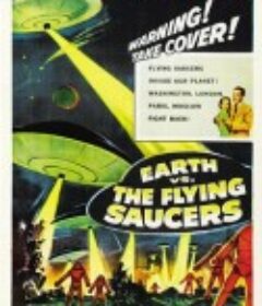 飞碟入侵地球 Earth vs. the Flying Saucers            (1956)