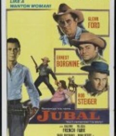 远走高飞 Jubal            (1956)