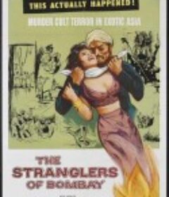 孟买的杀手 The Stranglers Of Bombay            (1960)