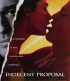 桃色交易 Indecent Proposal            (1993)