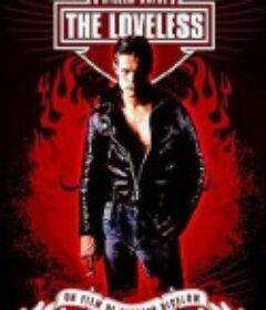 无爱 The Loveless            (1981)