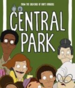 中央公园 第一季 Central Park Season 1            (2020)