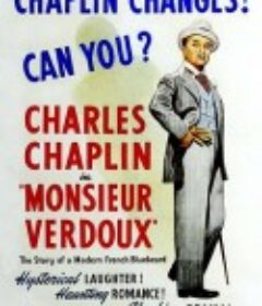 凡尔杜先生 Monsieur Verdoux            (1947)