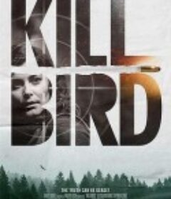 误闯杀机 Killbird            (2019)