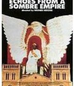 来自昏暗国度的回声 Echos aus einem düstern Reich            (1990)