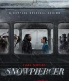 雪国列车(剧版) 第一季 Snowpiercer Season 1            (2020)