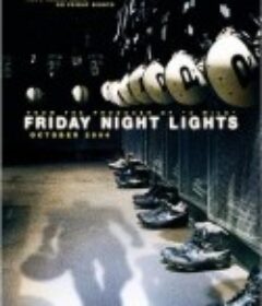 胜利之光 Friday Night Lights            (2004)