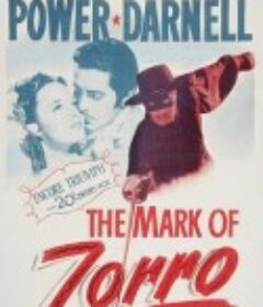 佐罗的印记 The Mark of Zorro            (1940)