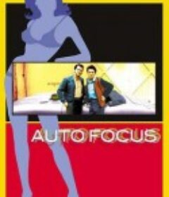 聚焦人生 Auto Focus            (2002)