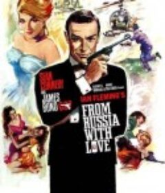 007之俄罗斯之恋 From Russia with Love            (1963)