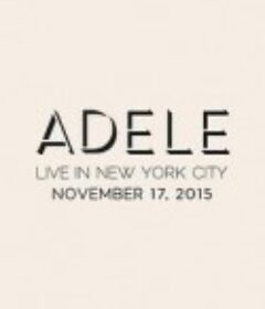 阿黛尔纽约演唱会 Adele Live in New York City            (2015)