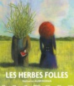 疯草 Les Herbes folles            (2009)