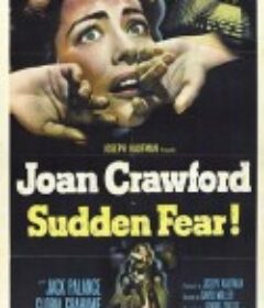 惊惧骤起 Sudden Fear            (1952)